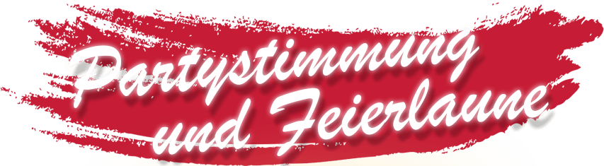 Partystimmung und Feierlaune
